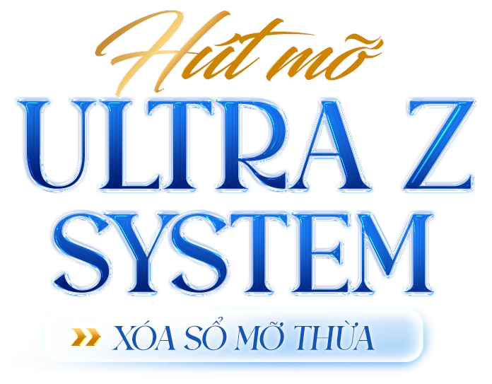 Hút mỡ Ultra Z System