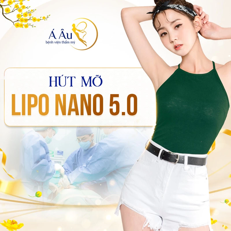 Công nghệ Hút mỡ Lipo Nano 5.0